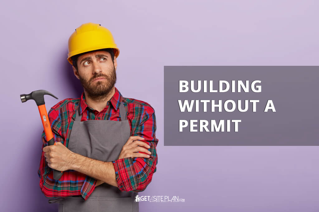 What happens if you build without a permit